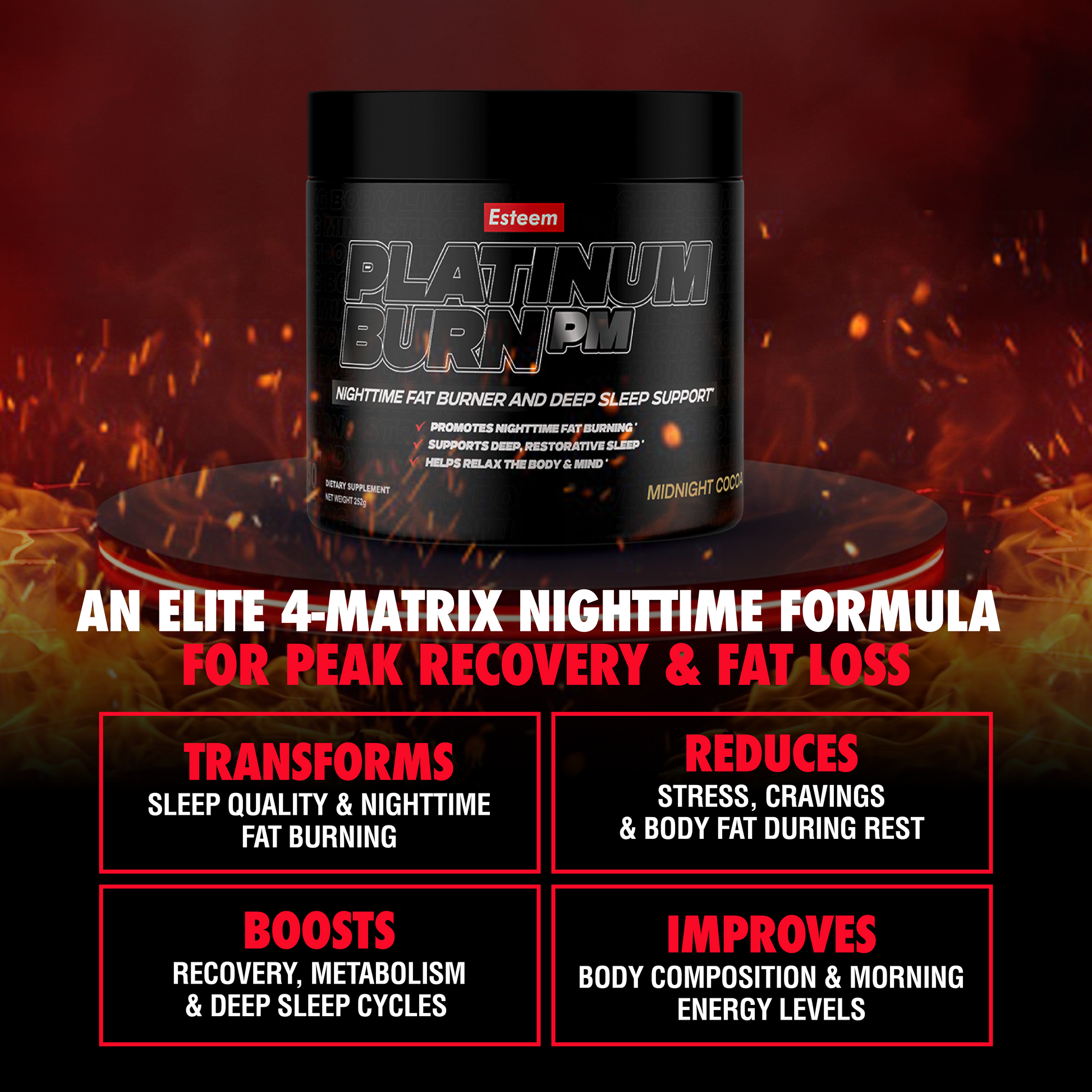 Platinum Burn PM - Esteem Strong